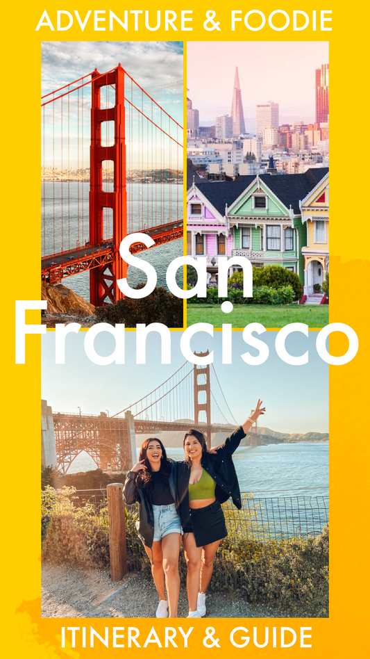 SAN FRANCISCO TRAVEL GUIDE & ITINERARY